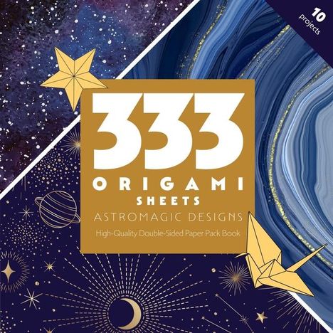 C&T Publishing: 333 Origami Sheets Astromagic Designs, Buch