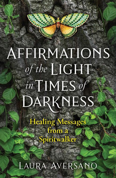 Laura Aversano: Affirmations of the Light in Times of Darkness, Buch