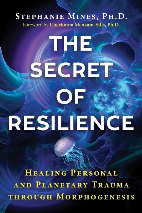 Stephanie Mines: The Secret of Resilience, Buch
