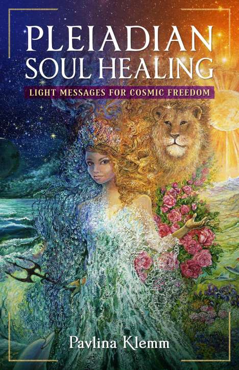 Pavlina Klemm: Pleiadian Soul Healing, Buch