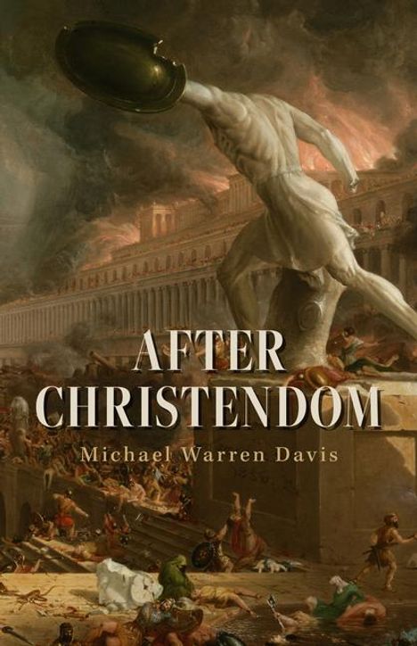 Michael Warren Davis: After Christendom, Buch