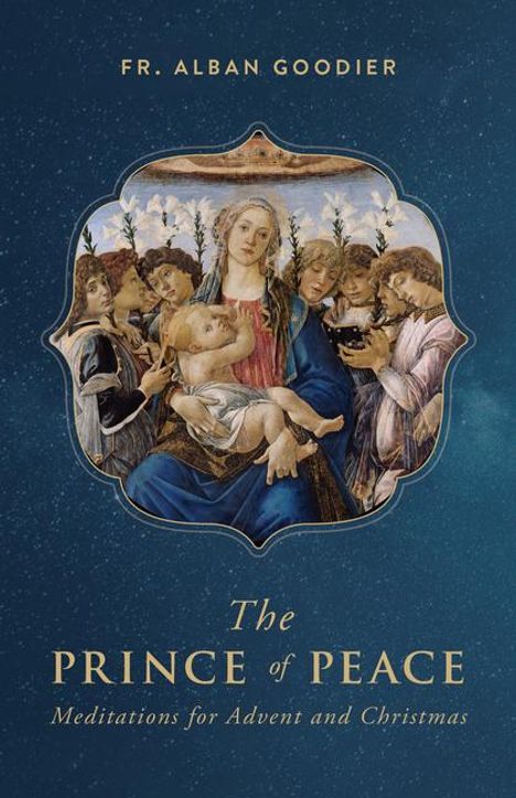 Archbishop Alban Goodier: The Prince of Peace, Buch