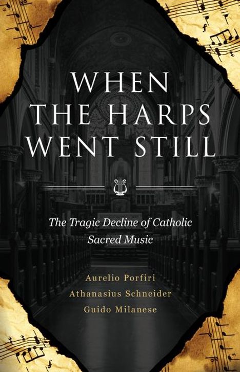 Bishop Athanasius Schneider: When the Harps Went Still, Buch