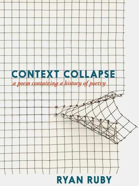 Ryan Ruby: Context Collapse, Buch