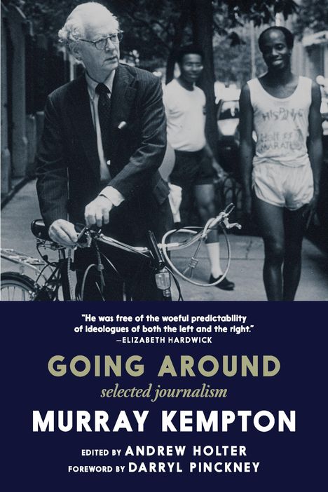 Murray Kempton: Going Around, Buch