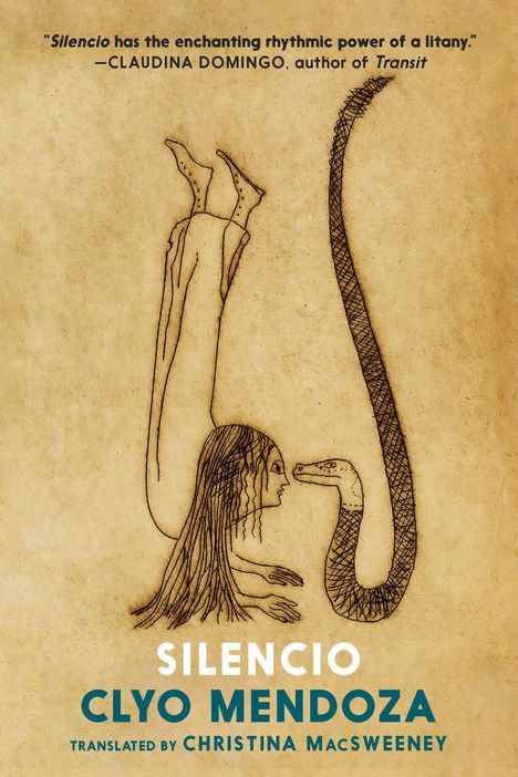 Zitat von Claudina Domingo. Titel: SILENCIO. Autor: Clyo Mendoza. Eine Illustration: Mensch und Schlange.