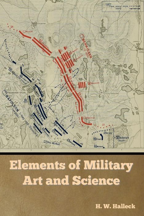 H. W. Halleck: Elements of Military Art and Science, Buch