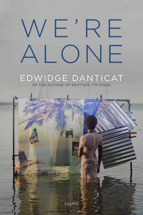 Edwidge Danticat: We're Alone, Buch