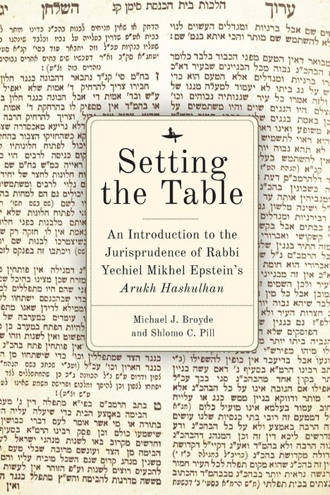 Michael J Broyde: Setting the Table, Buch
