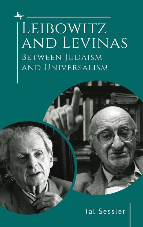 Rabbi Tal Sessler: Leibowitz and Levinas, Buch