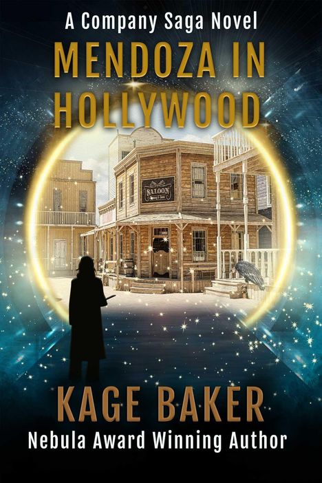 „Mendoza in Hollywood“ von Kage Baker. Westernszene mit Saloon. Mystische, leuchtende Aura und Silhouette im Vordergrund.