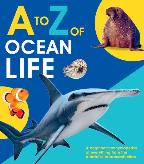 Editors of Quarto Books: A to Z of Ocean Life, Buch