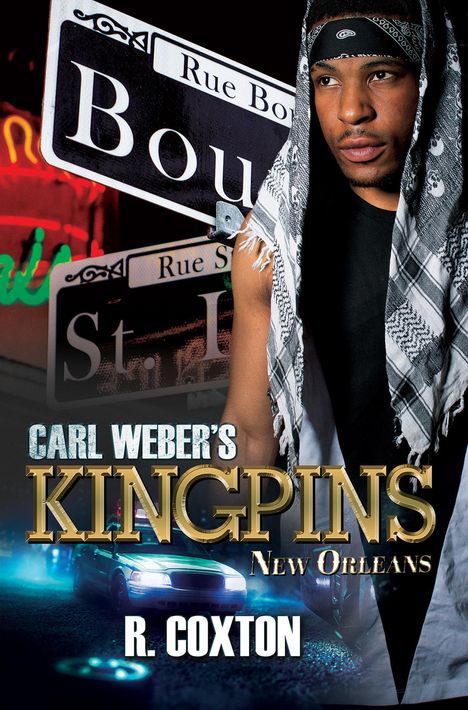 R. Coxton: Carl Weber's Kingpins: New Orleans, Buch