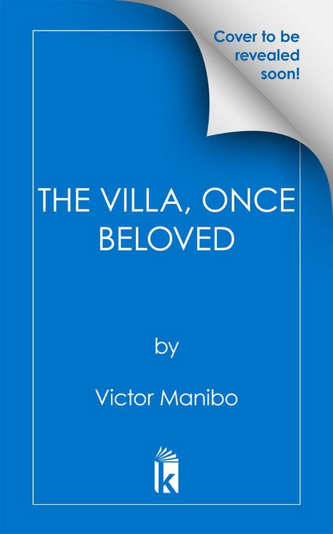 Text „THE VILLA, ONCE BELOVED“ von Victor Manibo. Vorschau auf Buchcover. Weißer Rand, blaues Feld, kleines Logo unten.