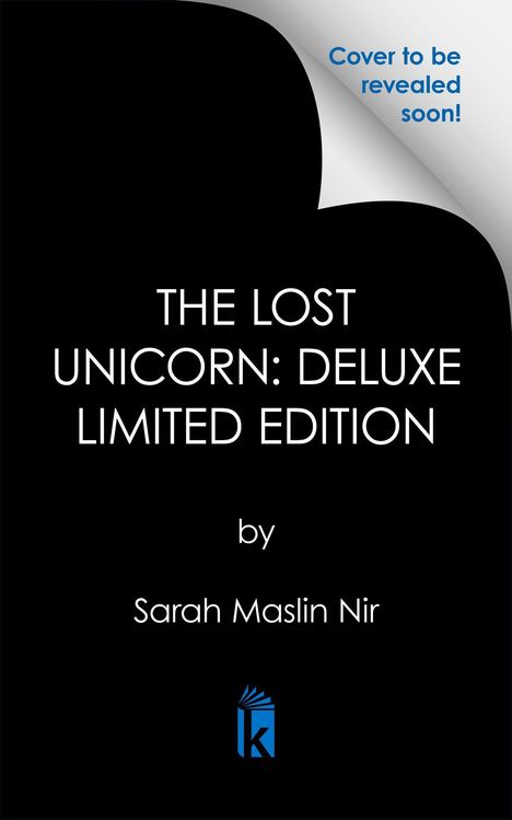 "THE LOST UNICORN: DELUXE LIMITED EDITION" von Sarah Maslin Nir, Ankündigungstext oben, blaues Logo unten.