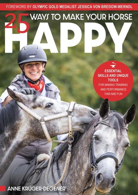 Anne Krüger-Degener: 25 Ways to Make Your Horse Happy, Buch