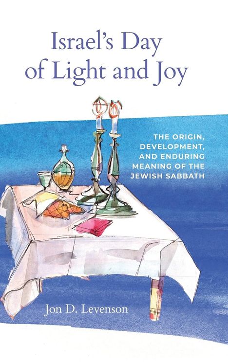 Jon D. Levenson: Israel's Day of Light and Joy, Buch