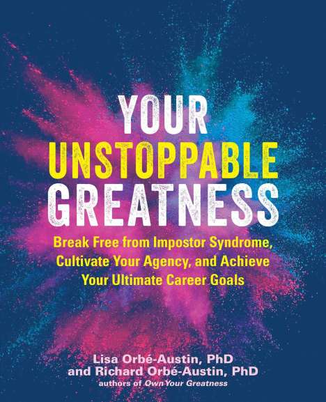 Lisa Orbe-Austin: Your Unstoppable Greatness, Buch