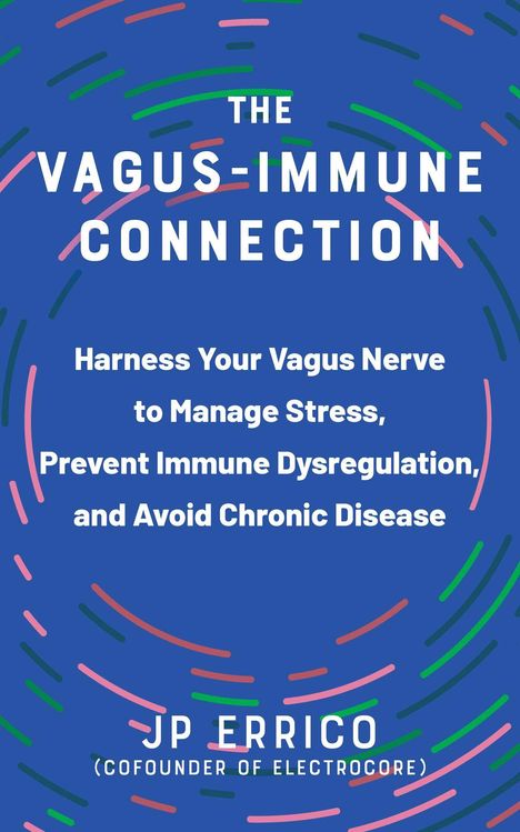 Jp Errico: The Vagus-Immune Connection, Buch