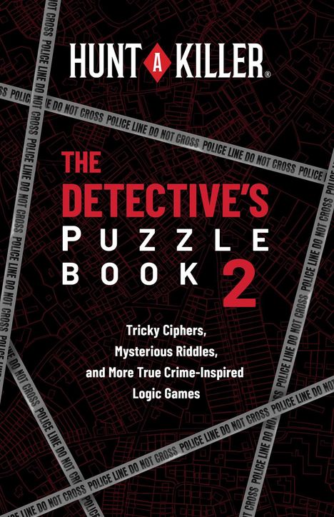 Hunt A Killer: Hunt a Killer: The Detective's Puzzle Book 2, Buch