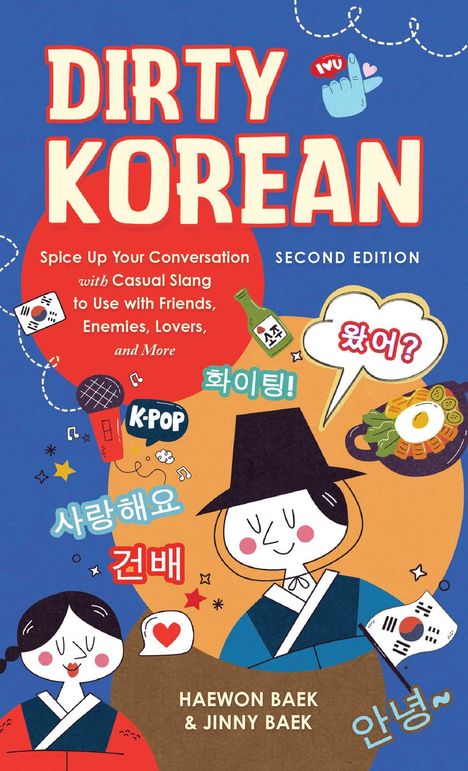 Haewon Baek: Dirty Korean: Second Edition, Buch