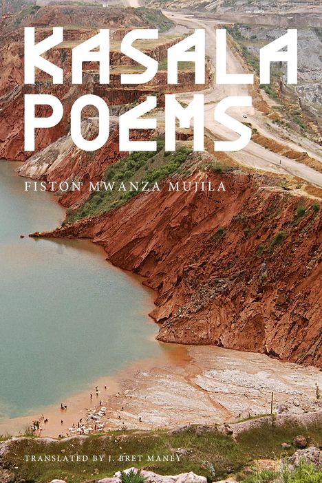 Fiston Mwanza Mujila: Kasala Poems, Buch