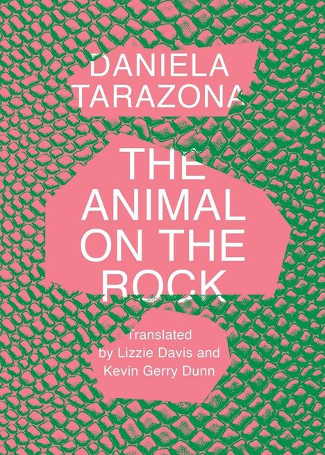 Daniela Tarazona: The Animal on the Rock, Buch