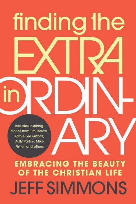 Jeff Simmons: Finding the Extra in Ordinary, Buch