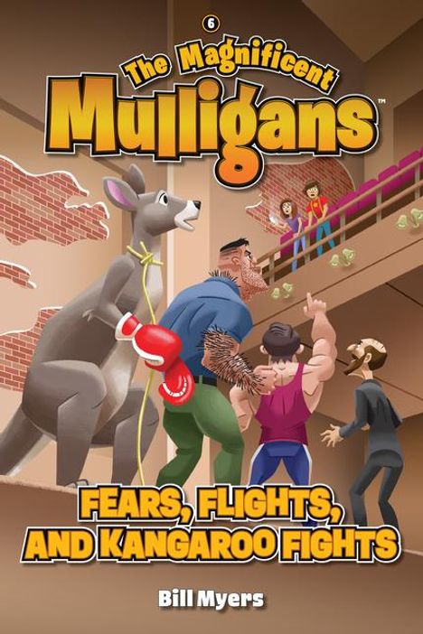 Bill Myers: Fears, Flights, and Kangaroo Fights, Buch