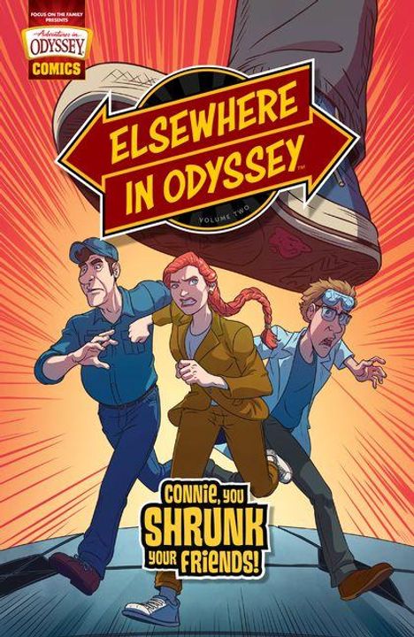 Texte: ELSEWHERE IN ODYSSEY, CONNIE, YOU SHRUNK YOUR FRIENDS! Drei erschrockene Personen vor gigantischem Schuh. Comic-Stil.