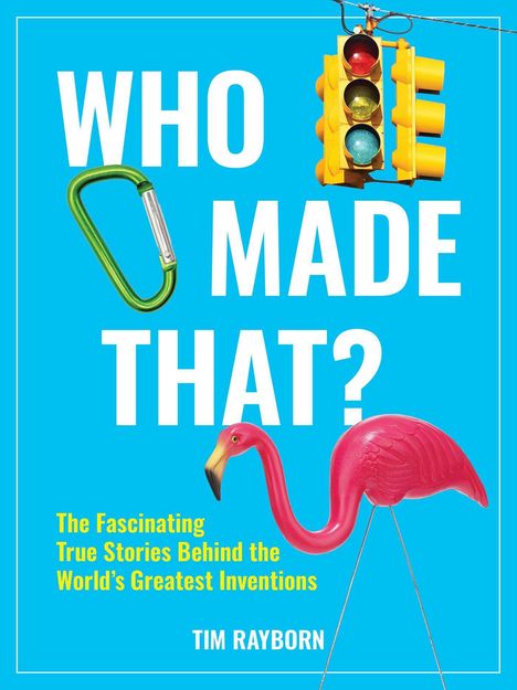 Tim Rayborn: Who Made That?, Buch