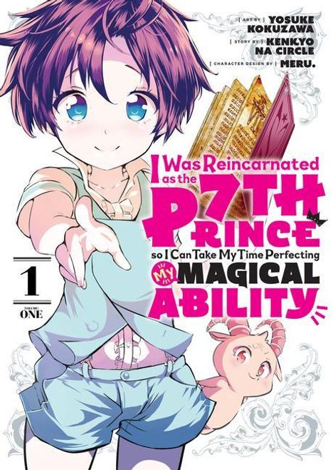 I Was Reincarnated as the 7th Prince So I Can Take My Time Perfecting My Magical Ability 1, Buch