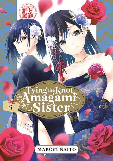 Marcey Naito: Tying the Knot with an Amagami Sister 5, Buch