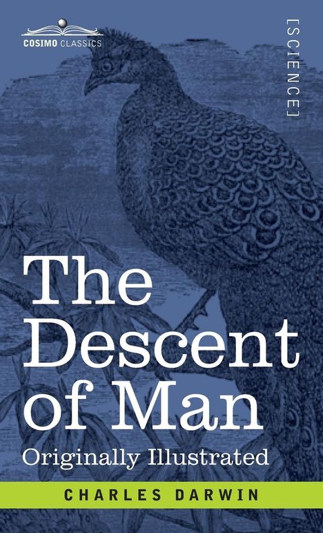 Charles Darwin: The Descent of Man, Buch