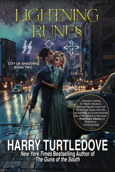 „LIGHTNING RUNES“, „CITY OF SHADOWS BOOK TWO“. Mann und Frau in Retro-Kleidung auf nächtlicher Straßenkulisse.