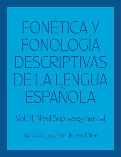 Fonética Y Fonología Descriptivas de la Lengua Española, Buch