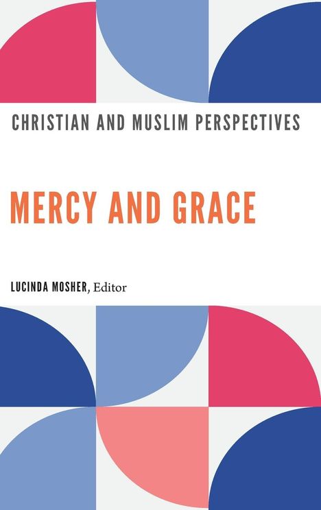 Peace Berkley Center for Religion: Mercy and Grace, Buch