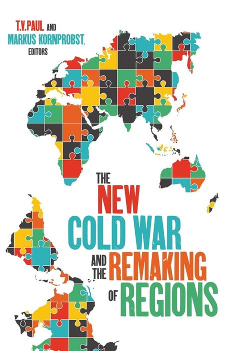 New Cold War and the Remaking of Regions, Buch