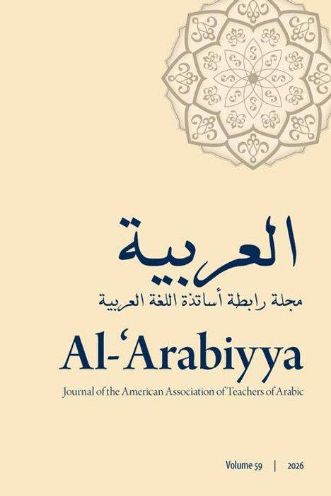 "Al-‘Arabiyya" in blauer Schrift, darunter arabischer Text. Unten links "Journal of the American Association of Teachers of Arabic". Oben rechts ein kunstvolles Muster.