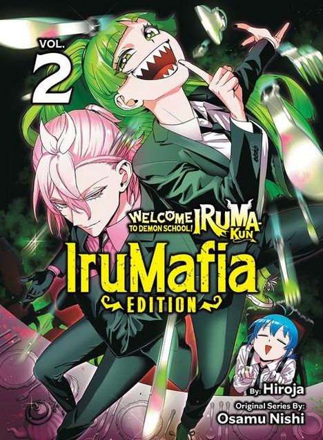Osamu Nishi: Welcome to Demon School! Iruma-Kun: Irumafia Edition 2, Buch