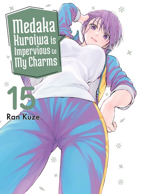 „Medaka Kuroiwa is Impervious to My Charms“ und „15 Ran Kuze“. Illustration einer Person in sportlicher Kleidung.