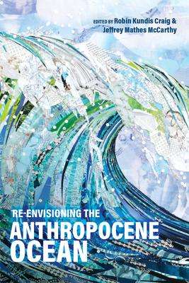Re-envisioning the Anthropocene Ocean, Buch