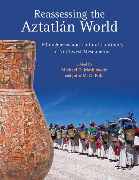 Reassessing the Aztatlán World, Buch