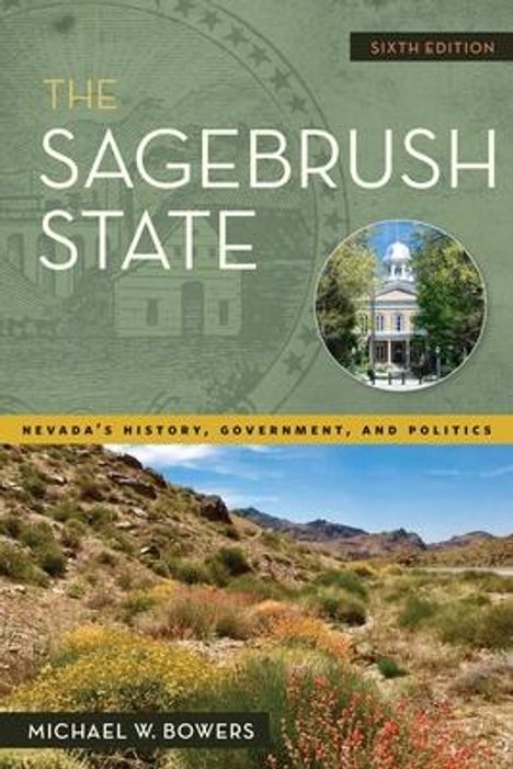 Michael W Bowers: The Sagebrush State, 6th Edition, Buch