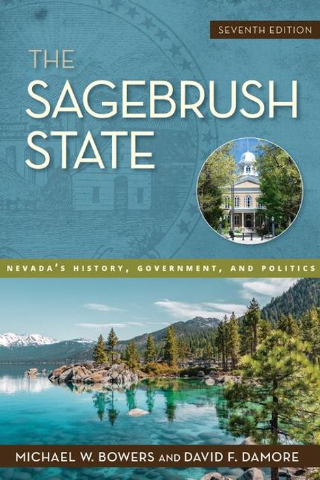 Michael W Bowers: The Sagebrush State, 7th Edition, Buch