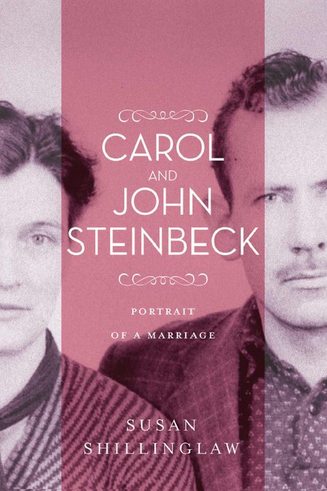 Susan Shillinglaw: Carol and John Steinbeck, Buch