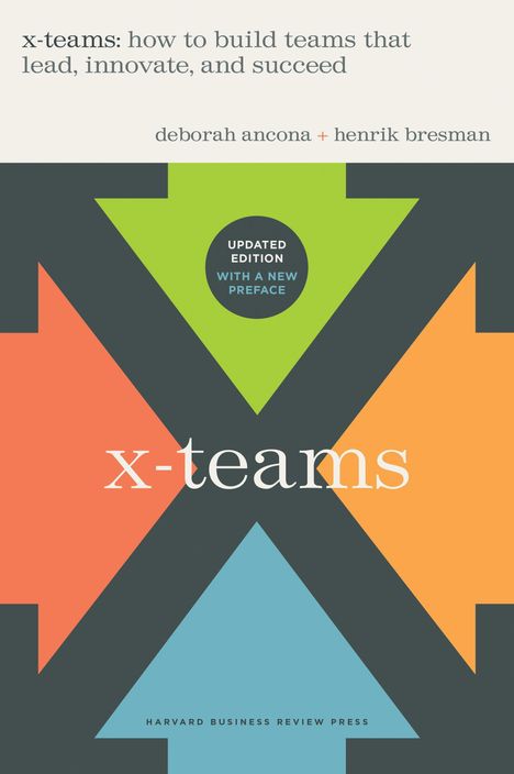 Deborah Ancona: X-Teams, Updated Edition, With a New Preface, Buch
