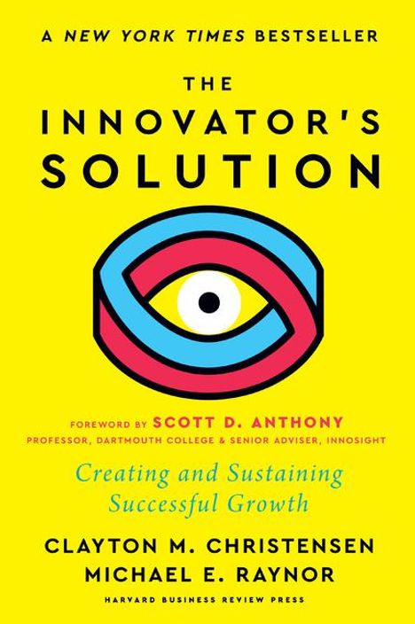 Clayton M. Christensen: The Innovator's Solution, Buch