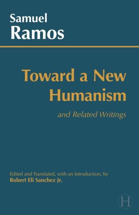 Samuel Ramos: Toward a New Humanism, Buch