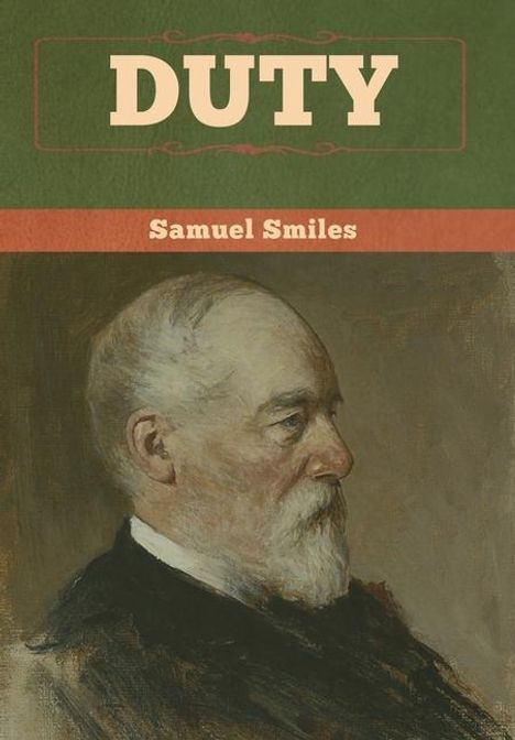 Samuel Smiles: Duty, Buch